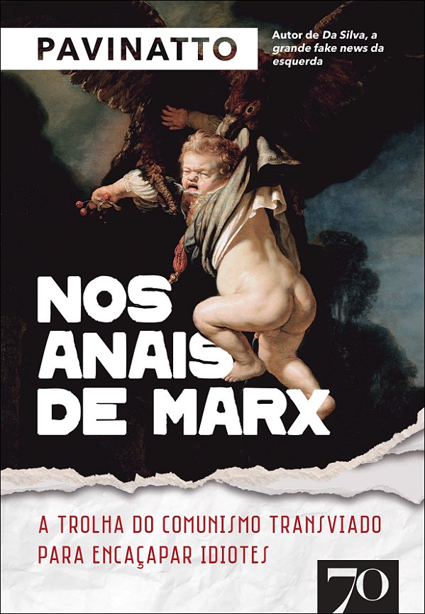 Livro Nos anais de Marx: a trolha do comunismo transviado...