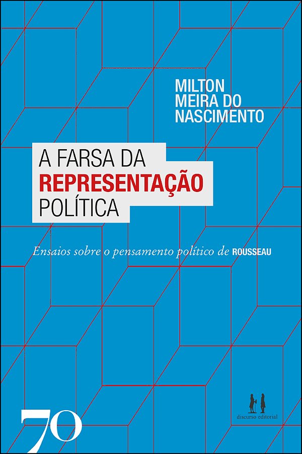 Livro A farsa da representação política: ensaios sobre o pensam...