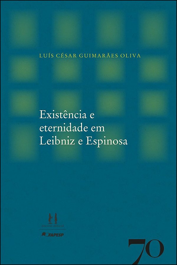 Livro Existência e eternidade em Leibniz e Espinosa