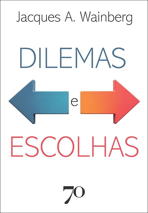 Livro Dilemas e escolhas