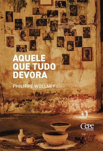 Livro Aquele Que Tudo Devora