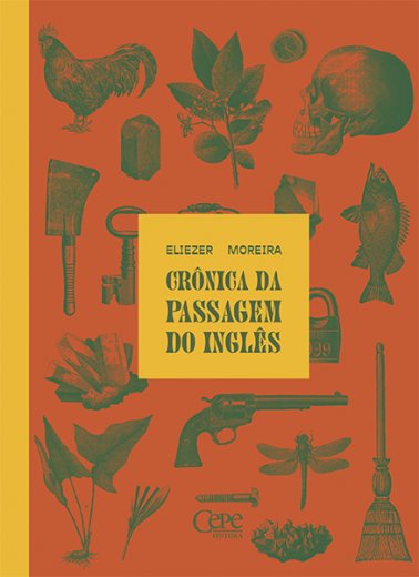 Livro Crônica Da Passagem Do Inglês