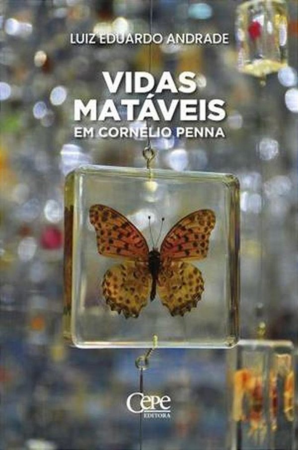 Livro Vidas Matáveis - Em Cornelio Penna