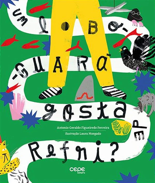Livro Um Lobo-Guará Gosta De Refri?