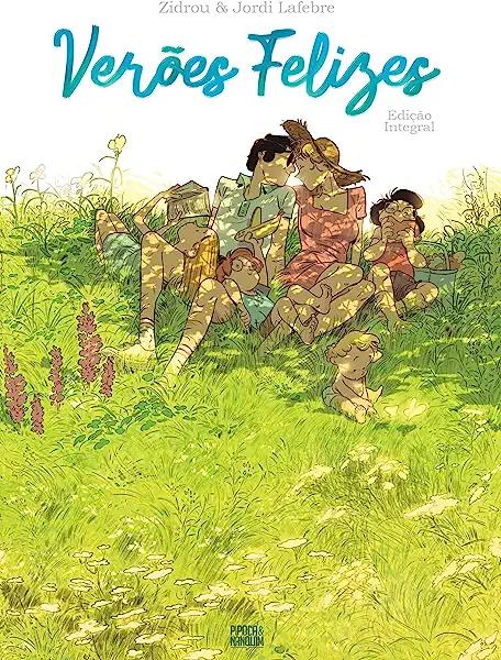 Livro Verões Felizes - (Edição Integral Definitiva)