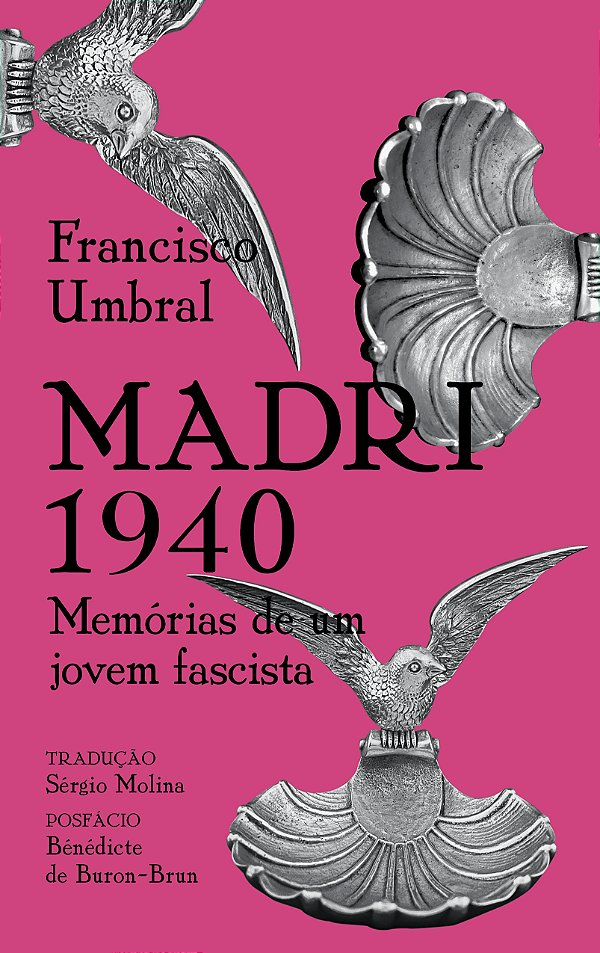 Livro Madri 1940 - Memórias De Um Jovem Fascista