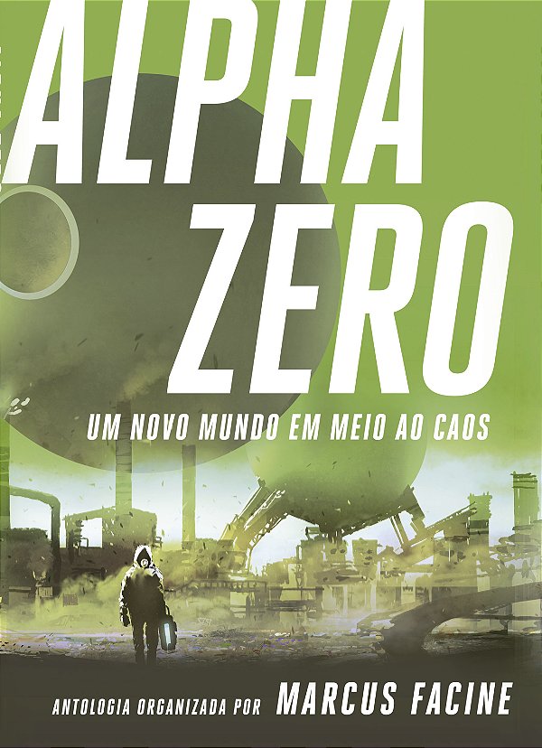 Livro Alpha Zero - Um Novo Mundo Em Meio Ao Caos