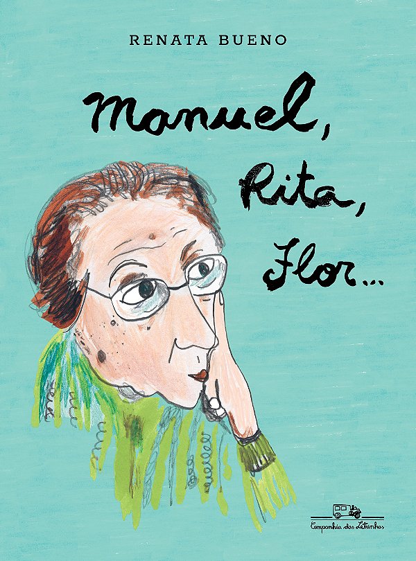 Livro Manuel, Rita, Flor...