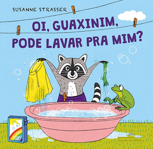 Livro Oi, Guaxinim, Pode Lavar Pra Mim?