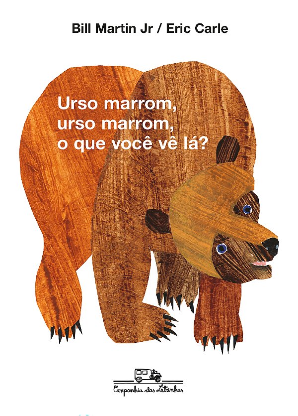 Livro Urso Marrom, Urso Marrom, O Que Você Vê Lá?