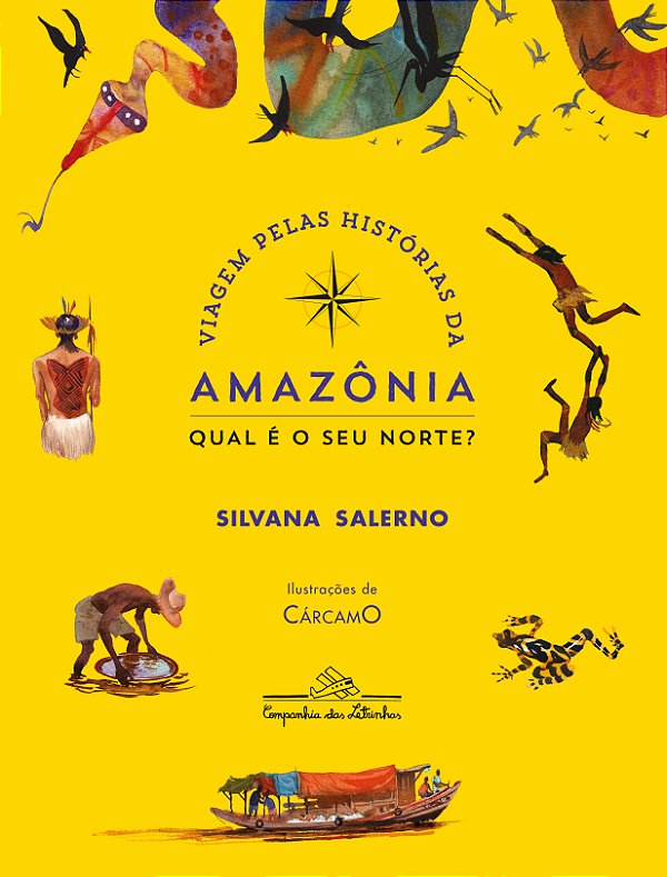 Livro Viagem Pelas Histórias Da Amazônia - Qual É O Seu Norte?