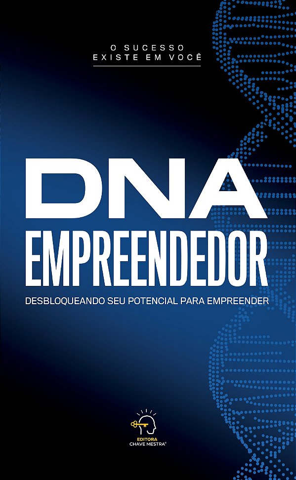 Livro DNA Empreendedor: desbloqueando seu potencial para ...