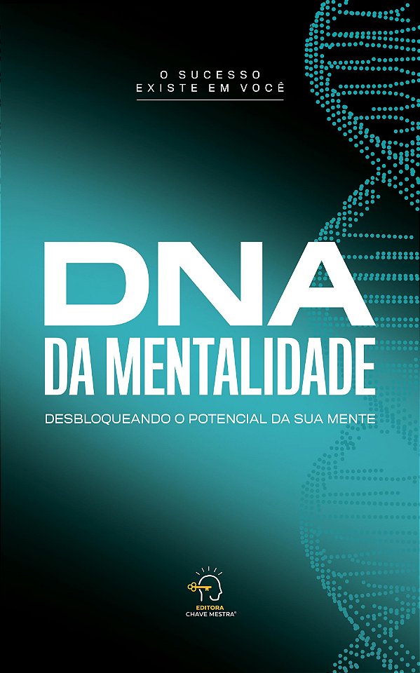 Livro DNA da mentalidade: desbloqueando o potencial da su...