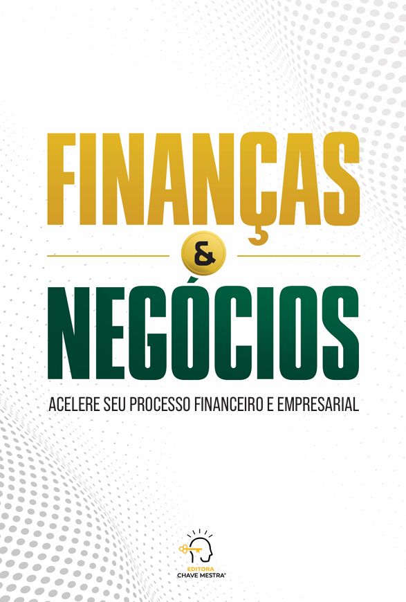 Livro Finanças e negócios: acelere seu processo financeiro e em...