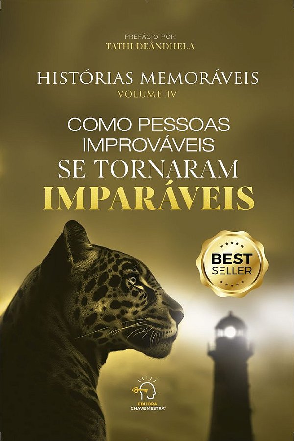 Livro Histórias memoráveis - Volume 4: como pessoas improváveis...