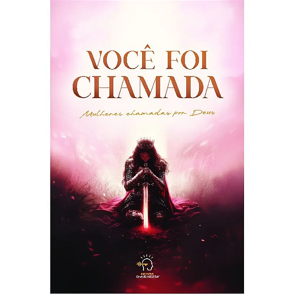 Livro Você foi chamada: mulheres chamadas por Deus