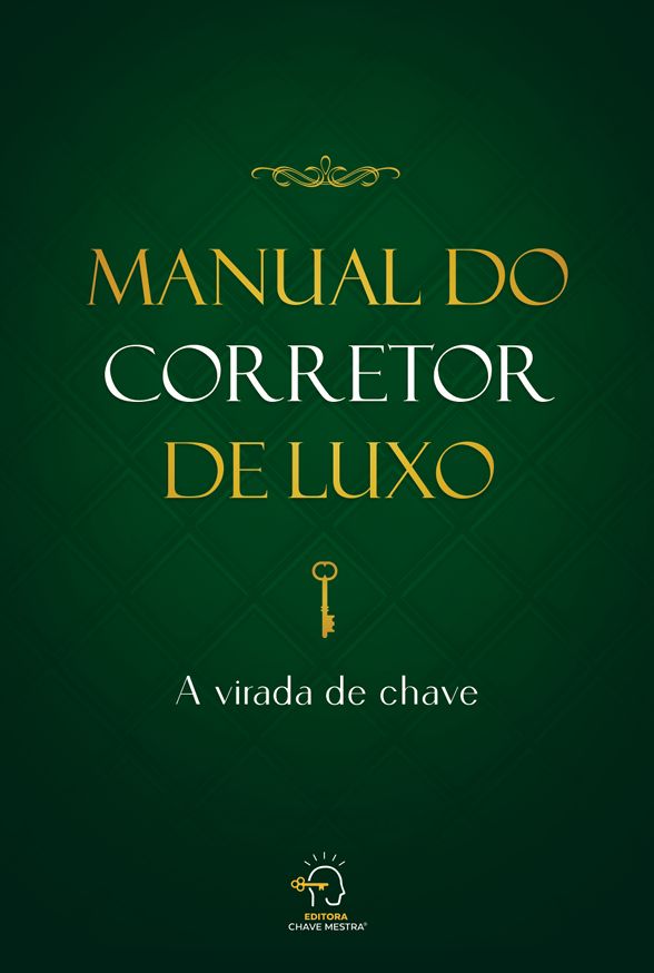 Livro Manual do corretor de luxo: a virada de chave