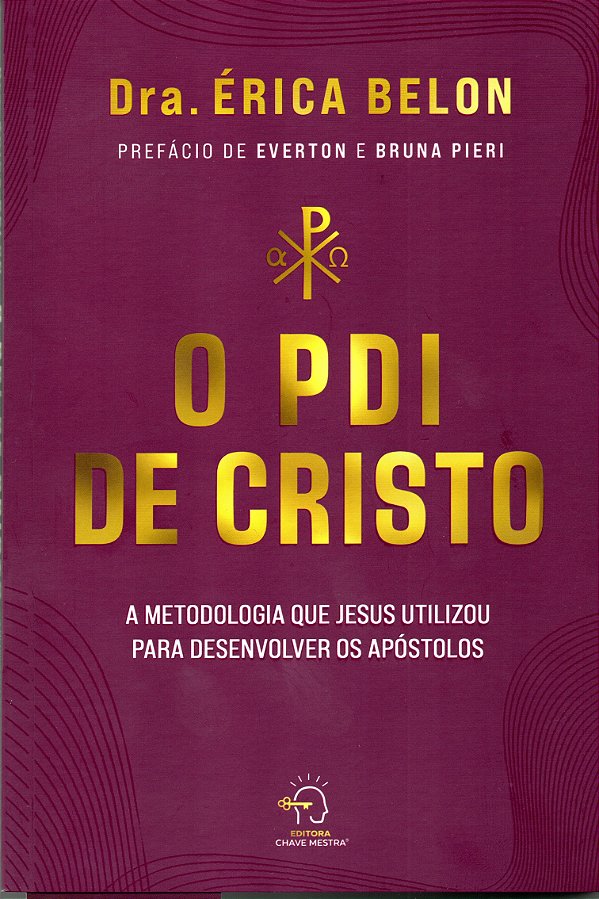 Livro O PDI de Cristo: A metodologia que Jesus utilizou para de...