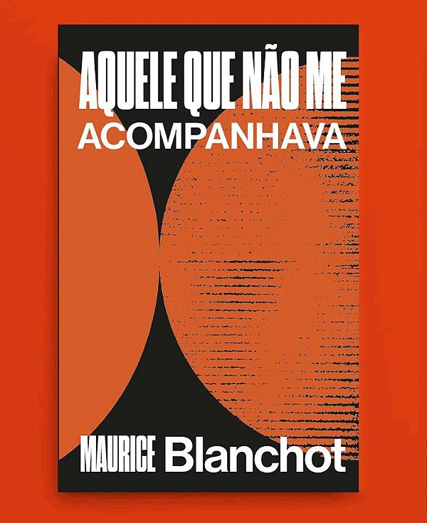 Livro Aquele Que Não Me Acompanhava
