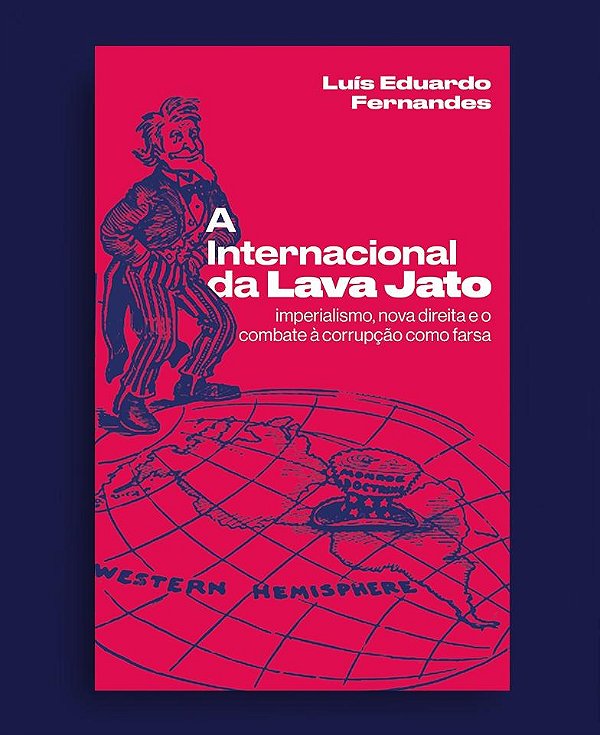 Livro A Internacional Da Lava Jato