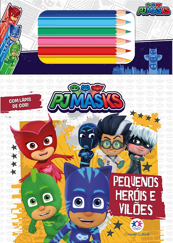 Livro PJ Masks - Pequenos heróis e vilões