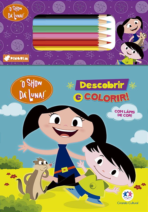 Livro O Show da Luna - Descobrir e colorir