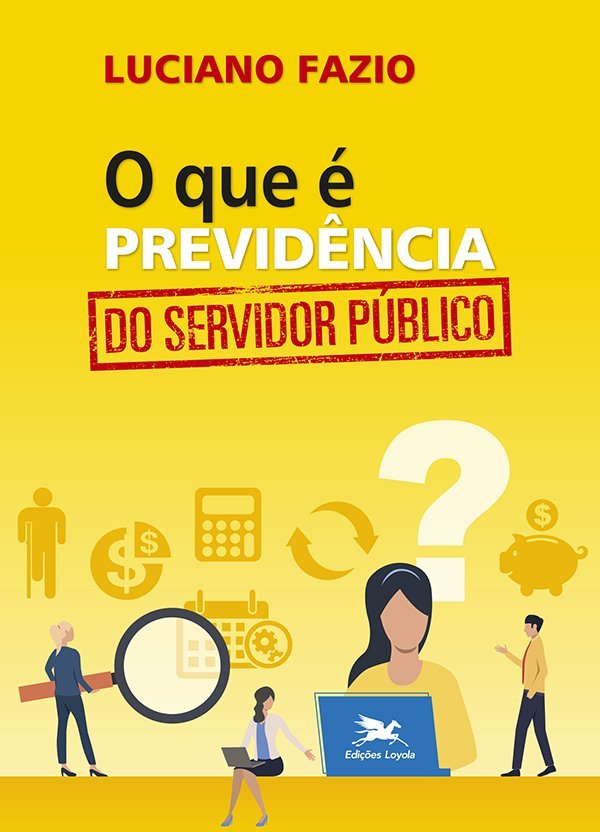 Livro O que é previdência do servidor público