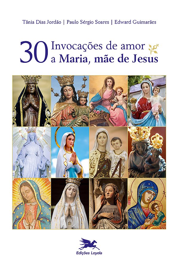 Livro Trinta invocações de amor a Maria, mãe de Jesus