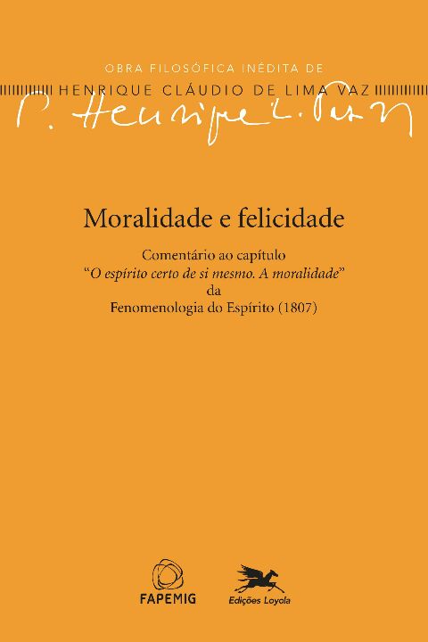 Livro Moralidade e felicidade: Comentário ao capítulo "O ...