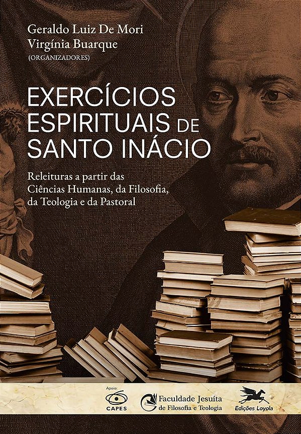 Livro Exercícios Espirituais de Santo Inácio: - Releitura...