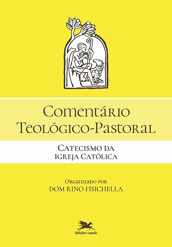 Livro Comentário Teológico-Pastoral - Catecismo Da Igreja...