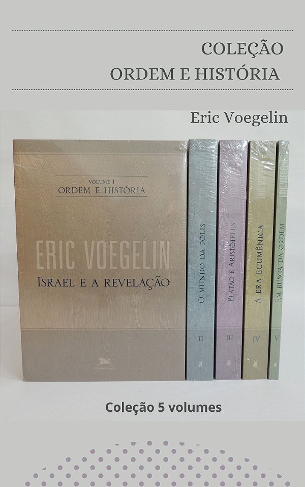 Livro Ordem e história – Coleção 5 volumes