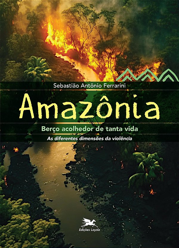 Livro Amazônia, Berço Acolhedor De Tanta Vida - As Difere...