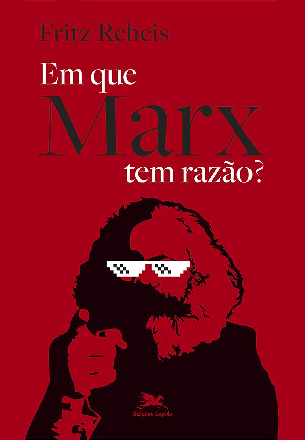 Livro Em Que Marx Tem Razão?
