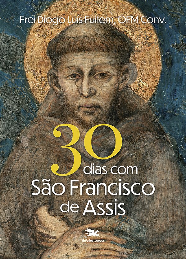 Livro 30 Dias Com São Francisco De Assis