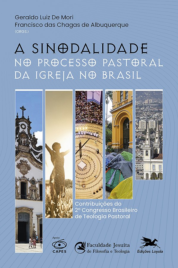 Livro A Sinodalidade No Processo Pastoral Da Igreja No Br...