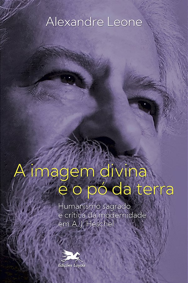 Livro A Imagem Divina E O Pó Da Terra - Humanismo Sagrado...