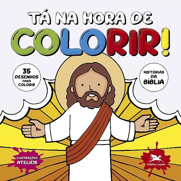 Livro Tá Na Hora De Colorir!: Histórias Da Bíblia