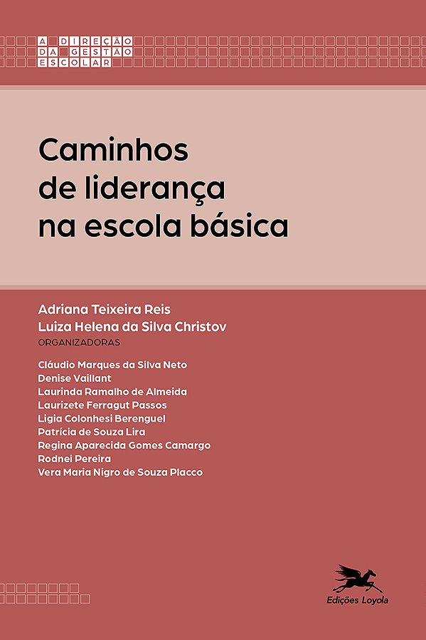 Livro Caminhos De Liderança Na Escola Básica