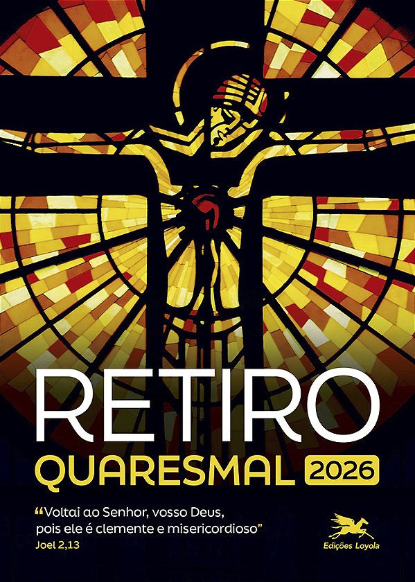 Livro Retiro Quaresmal - 2026 - "Voltai Ao Senhor, Vosso Deus, ...