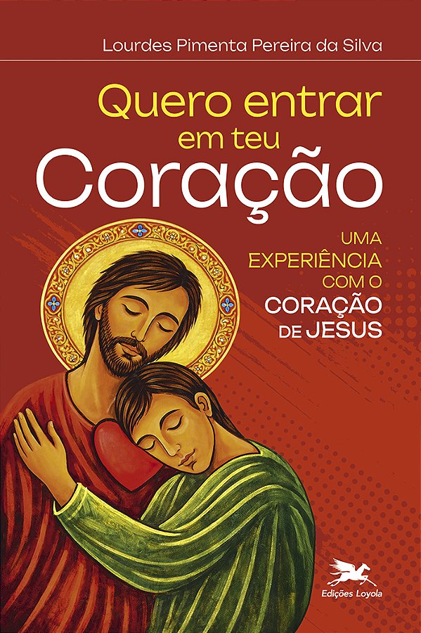 Livro Quero Entrar Em Teu Coração: Uma Experiência Com O Coraçã...