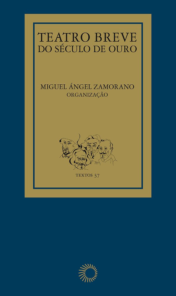 Livro Teatro Breve do Século de Ouro (Volume 37)