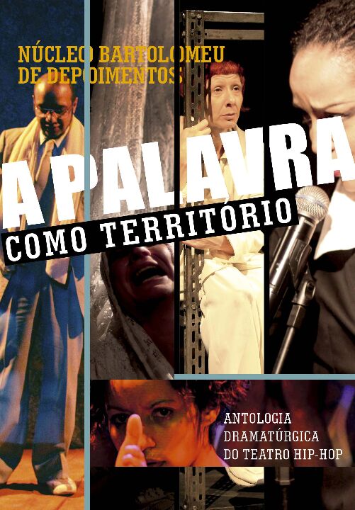 a Palavra Como Território - Antologia Dramatúrgica Do Tea...