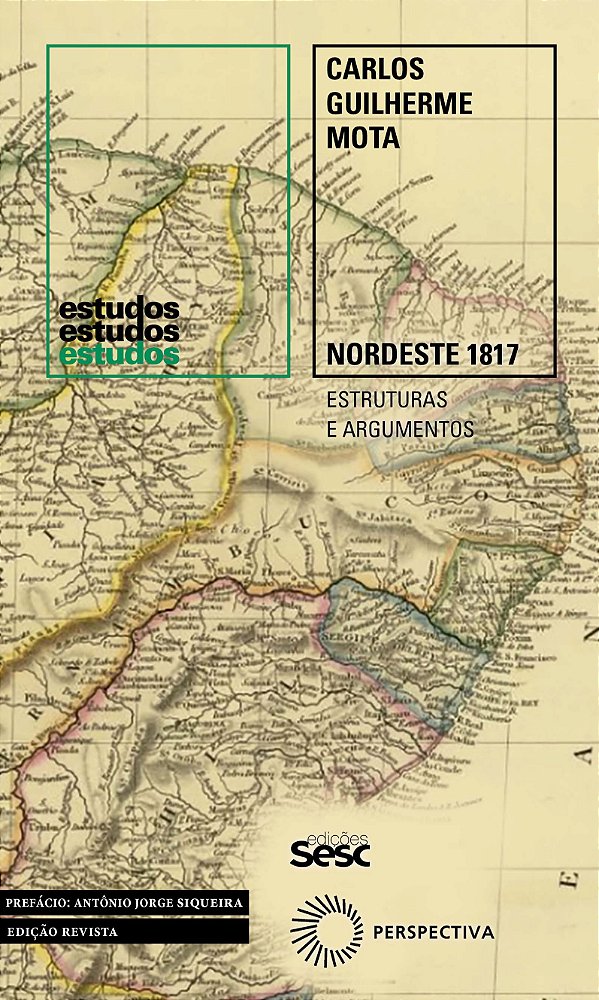 Livro Nordeste 1817: estruturas e argumentos