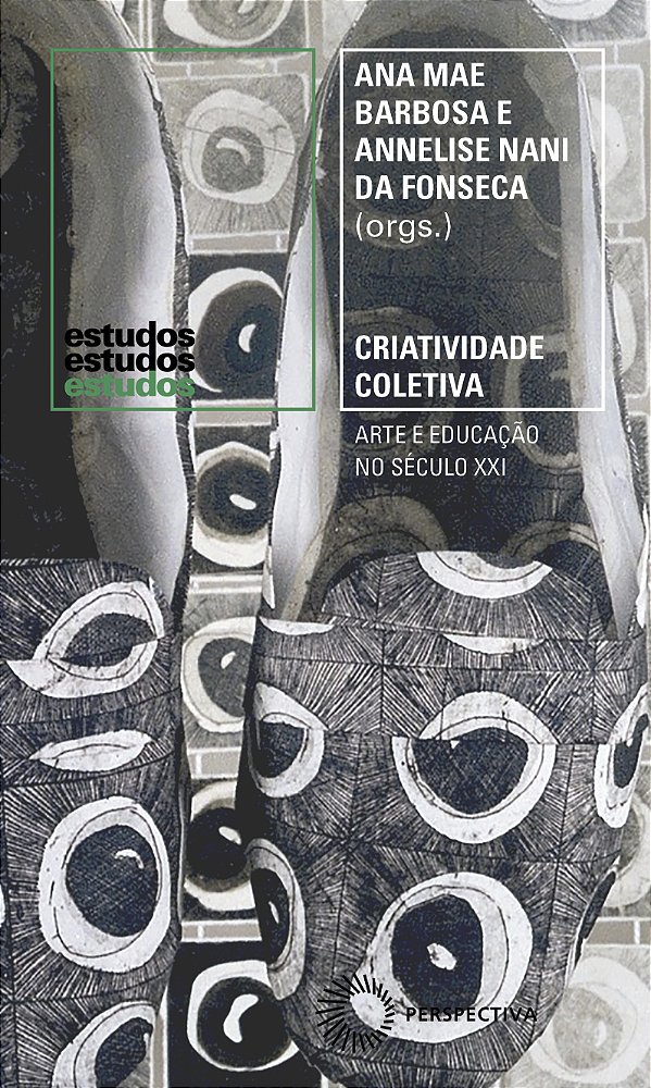 Livro Criatividade coletiva: arte e educação no século XX...
