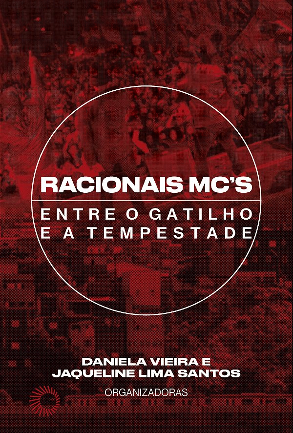 Livro Racionais: entre o gatilho e a tempestade