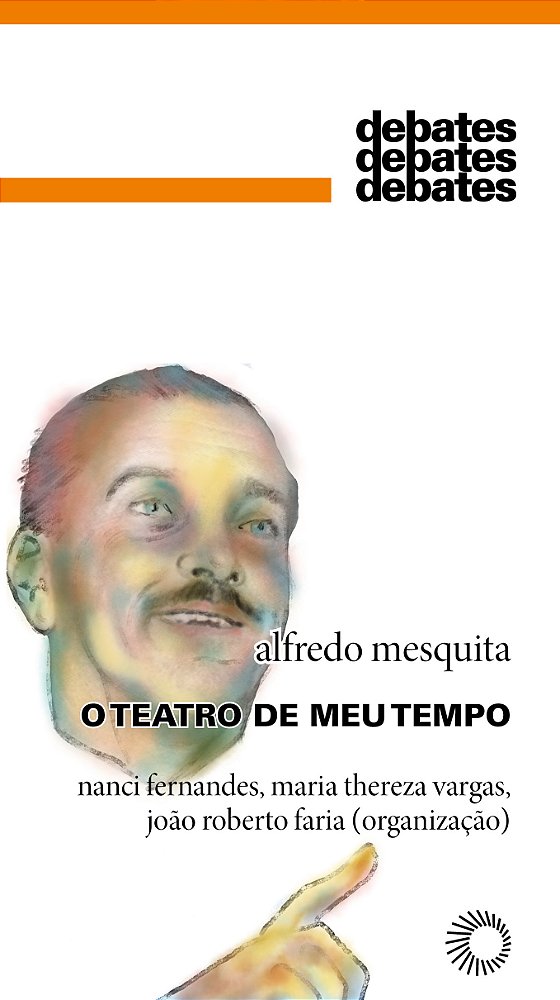 Livro O Teatro De Meu Tempo