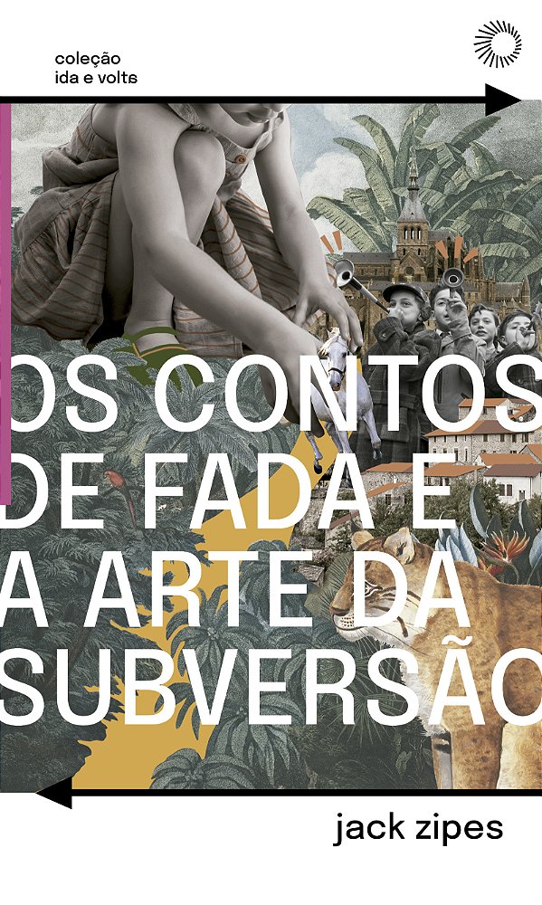 Livro Os Contos De Fada E A Arte Da Subversão - O Gênero ...