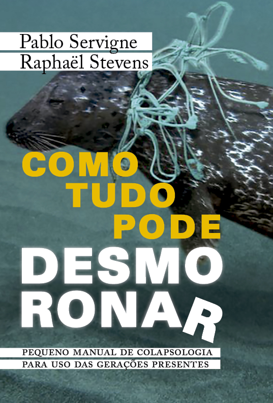 Livro Como tudo pode desmoronar: pequeno manual de colaps...