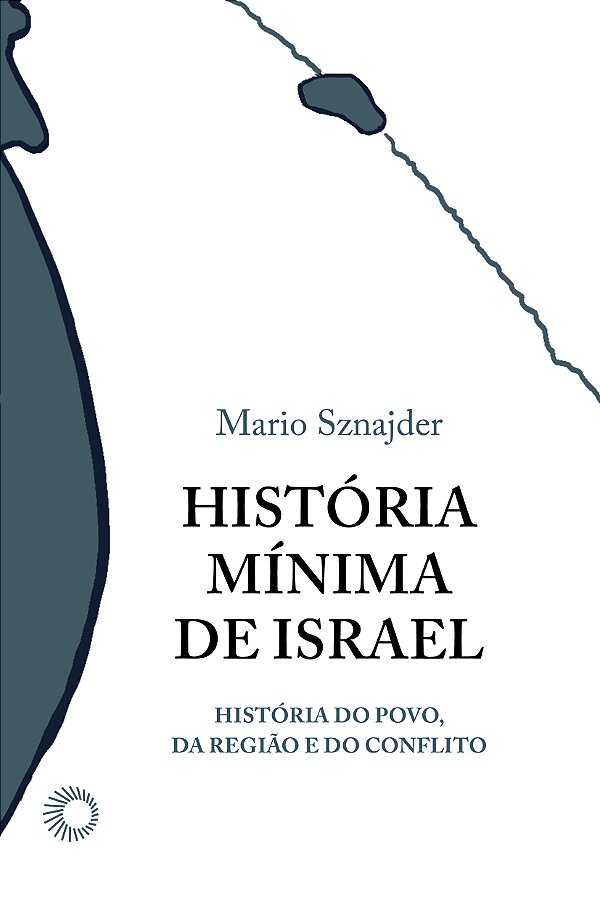 Livro História Mínima De Israel - História Do Povo, Da Re...